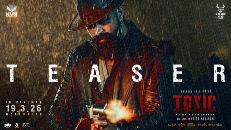 Intense & Gritty: ‘Toxic’ Teaser Unleashes a Vibrant Cinematic Universe with Rocking Star Yash’s Unrecognizable Transformation