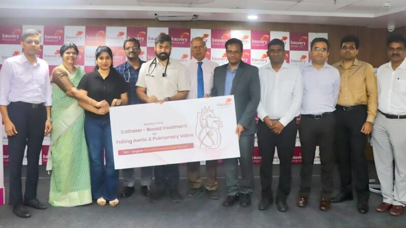 Kauvery Hospital Alwarpet Performs World’s First Catheter-Based treatment for failing Aortic and Pulmonary Valve